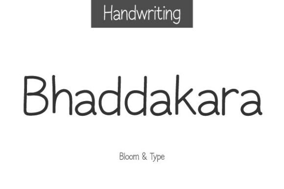 Bhaddakara: A Warm Handwriting Typeface for Makers