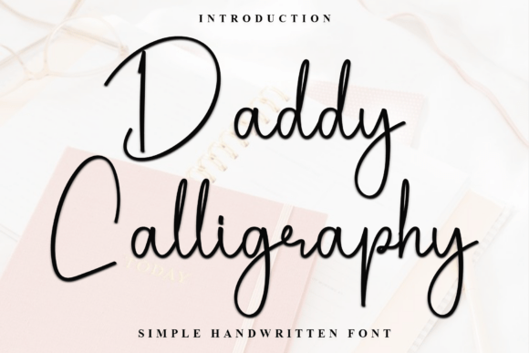 Daddy Calligraphy: A Soft Typeface for Polished Branding