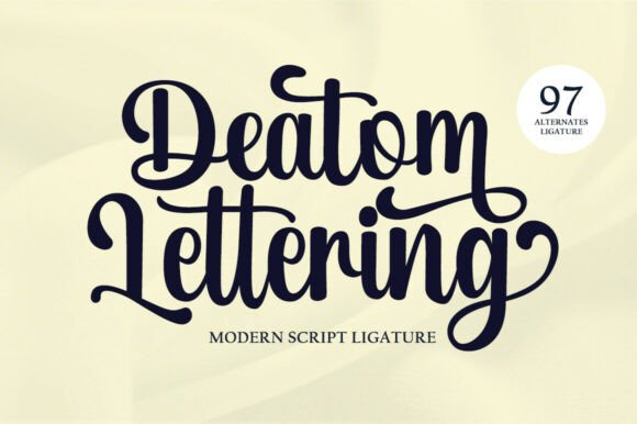 Deatom Lettering: A Strategic Review of This Elegant Script Typeface
