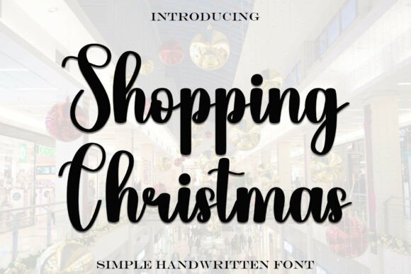Shopping Christmas Font: Elevate Your Holiday Campaigns